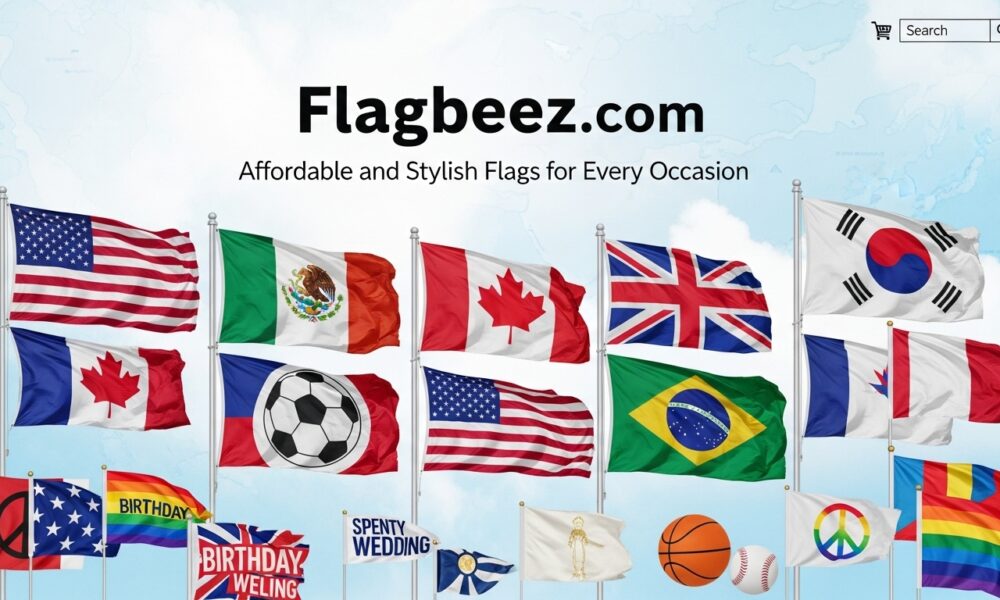 Flagbeez Com: Affordable and Stylish Flags for Every Occasion