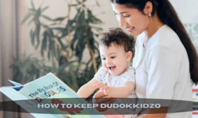 How to keep dudokkidzo: Essential Practices for Keeping It Fresh